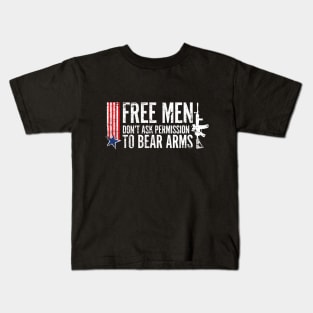 Free Men Don't ask permission of bear arms Kids T-Shirt